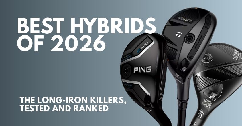 Best Hybrids of 2026: The Long-Iron Killers, Tested and Ranked